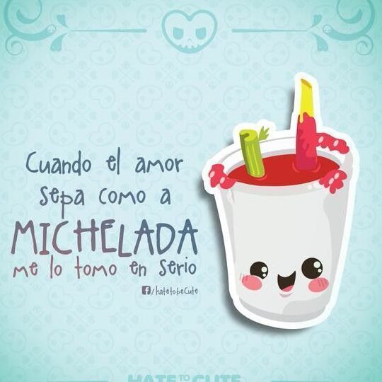 Frases Para Micheladas