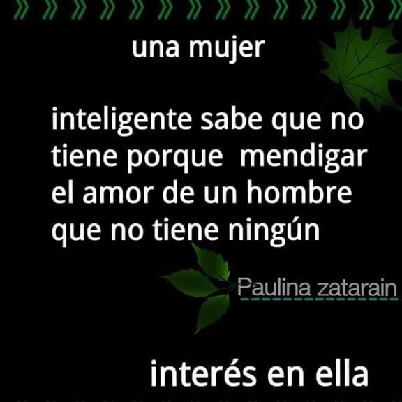 Frases Para No Rogar Amor A Un Hombre